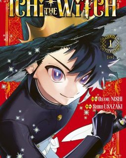 Ichi the Witch T.1 - Osamu Nishi, Shiro Usazaki - la chronique Manga
