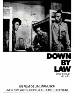 Down by law - la critique