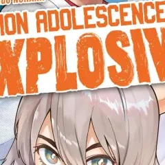 Mon adolescence explosive T.2 – Tao Nohara - la chronique BD