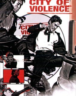City of violence - la critique du film