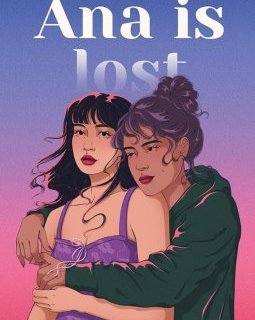 Ana is lost - Samantha Feitelson - critique