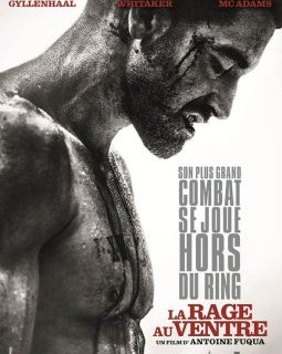 La Rage au ventre - la critique du film 