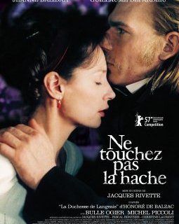 Ne touchez pas la hache - Jacques Rivette - critique