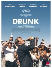 Drunk - Thomas Vinterberg - la critique
