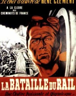 La bataille du rail - René Clément - critique