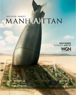 Manhattan : une série atomique - affiches, teaser et trailer