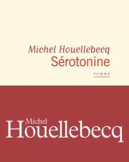 Michel Houellebecq : Sérotonine, ras-le-bol ! La critique du livre