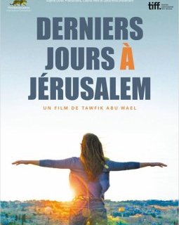Derniers jours à Jérusalem