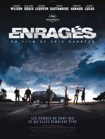 Enragés - la critique du film