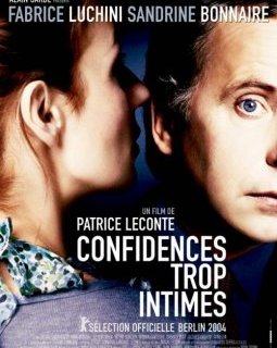Confidences trop intimes - la critique 