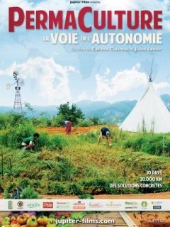 Permaculture, la voie de l'autonomie - Fiche Film