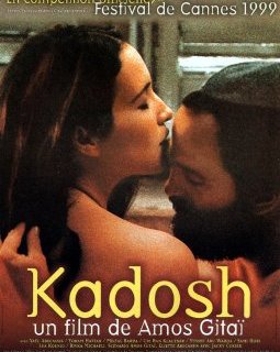 Kadosh - Amos Gitaï - critique