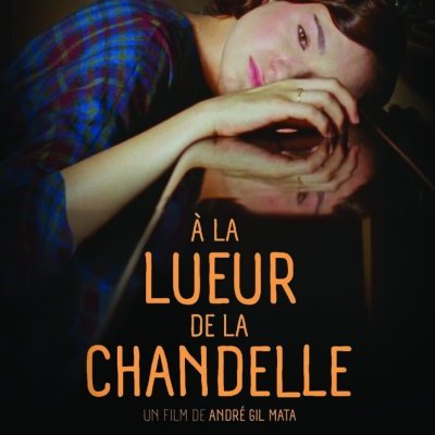 À la lueur de la chandelle - André Gil Mata - critique