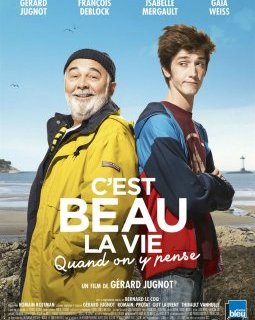 C'est beau la vie quand on y pense - la critique du film