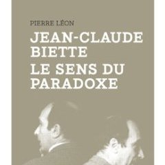 Pierre Léon : Jean-Claude Biette, le sens du paradoxe - capricci 2013