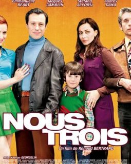 Nous trois - la critique