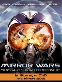 Mirror Wars, assaut sur Air Force One - communiqué de presse