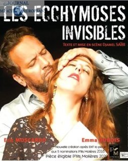 Les Ecchymoses invisibles - la critique de la pièce