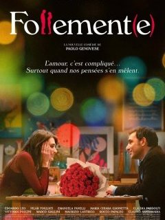 Follement(e) - Paolo Genovese - critique