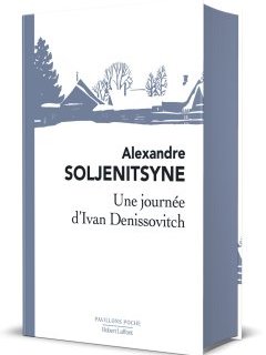 Une journée d'Ivan Denissovitch – Alexandre Soljenitsyne - chronique livre