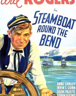 Steamboat round the bend - la critique du film