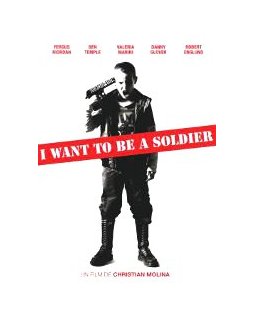 I Want to be a soldier - la critique + le test DVD