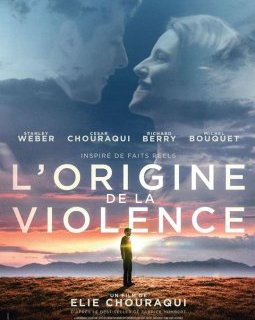 L'origine de la Violence - La critique du film