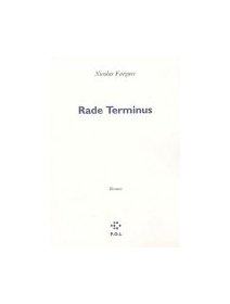 Rade Terminus - Nicolas Fargues