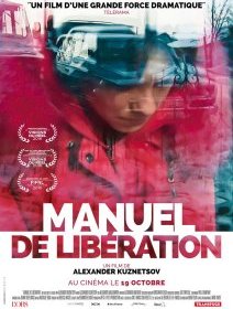 Manuel de libération - la critique du film