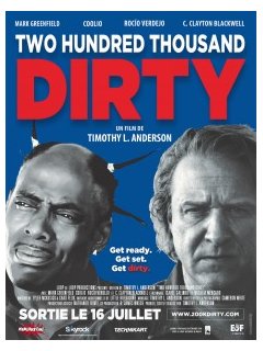 Two hundred thousand dirty - la critique du film