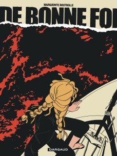 De bonne foi - Marguerite Boutrolle - la chronique BD