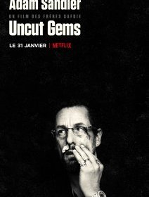 Uncut Gems - Josh & Benny Safdie - critique