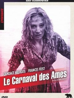 Le carnaval des âmes - le test du DVD Artus Films