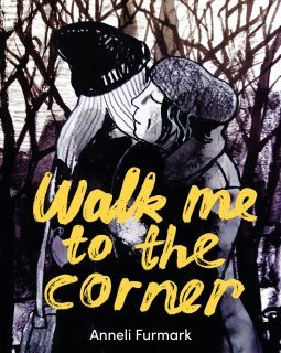 Walk me to the corner – Anneli Furmark – la chronique BD