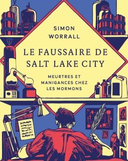 Le faussaire de Salt Lake City - Simon Worrall - critique du livre