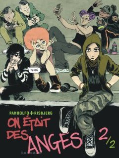 On était des anges T.2 – Anne-Caroline Pandolfo, Terkel Risbjerg – la chronique BD