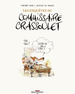 Les enquêtes du Commissaire Crassoulet - La chronique BD