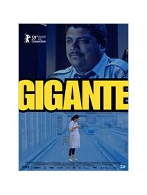 Gigante - l'Ours d'argent de Berlin 2009