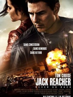 Jack Reacher Never Go Back - la critique du film
