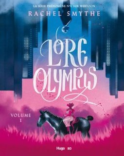 Lore Olympus. Volume 1 - Rachel Smythe - la chronique BD