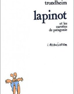 Lapinot et les carottes de Patagonie - La chronique BD