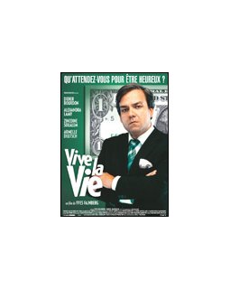 Vive la vie