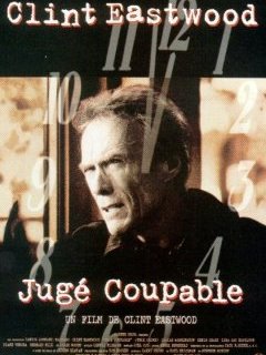 Jugé coupable - Clint Eastwood - critique 