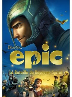 Epic : le Arthur et les Minimoys américain se pare de nouvelles affiches