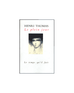 Le plein jour - Henri Thomas