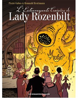 L'Extravagante Croisière de Lady Rozenbilt, une BD humano