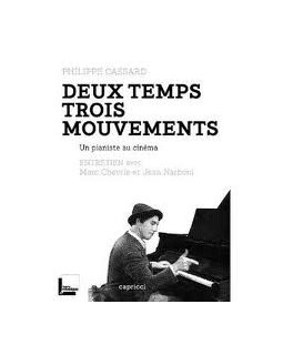 Deux temps trois mouvements, un pianiste au cinéma