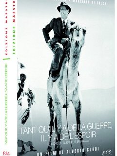 Tant qu'il y a de la guerre, il y a de l'espoir - la critique du film + le test DVD