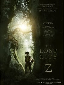 The Lost City of Z : bande-annonce du nouveau James Gray