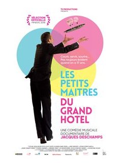 Les Petits Maîtres du Grand hôtel - la fiche du film